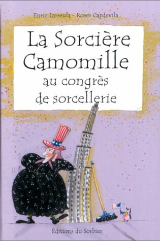 Cover of La Sorci're Camomille Au Congr's de Sorcellerie