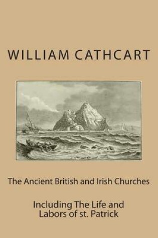 Cover of The Ancient British and Irish Churches