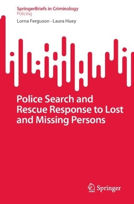 Book cover for Police Search and Rescue Response to Lost and Missing Persons