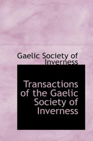 Cover of Transactions of the Gaelic Society of Inverness