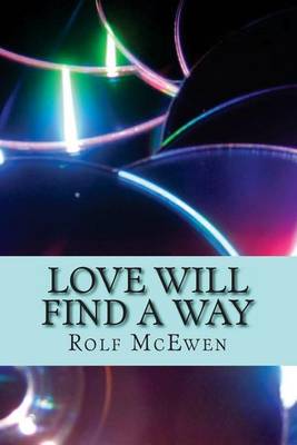 Book cover for Love Will Find a Way