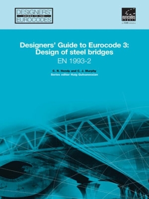 Book cover for Designers' Guide to EN 1993-2. Eurocode 3: Design of steel structures. Part 2: Steel bridges