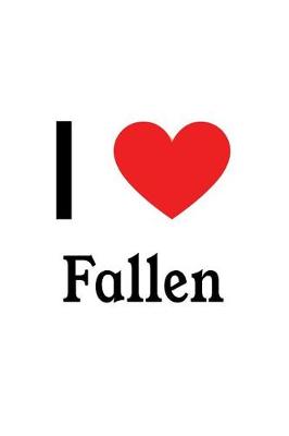 Book cover for I Love Fallen