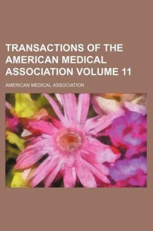 Cover of Transactions of the American Medical Association Volume 11