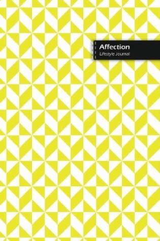 Cover of Affection Lifestyle Journal, Blank Write-in Notebook, Dotted Lines, Wide Ruled, Size (A5) 6 x 9 In (Yellow)