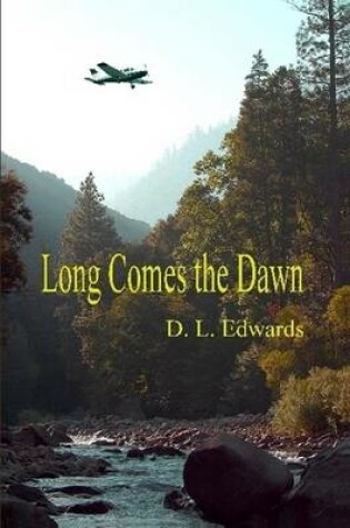 Cover of Long Comes the Dawn