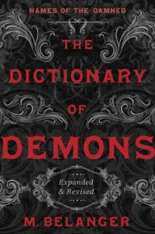 Cover of The Dictionary of Demons: Expanded and Revised