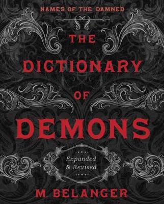 Book cover for The Dictionary of Demons: Expanded and Revised