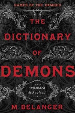 Cover of The Dictionary of Demons: Expanded and Revised