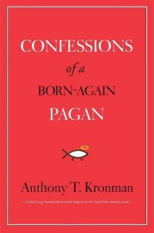 Cover of Confessions of a Born-Again Pagan