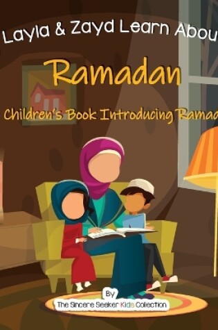 Cover of Layla and Zayd Learn About Ramadan