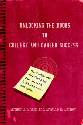 Book cover for Unlocking the Doors to College and Career Success