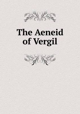 Book cover for The Aeneid of Vergil