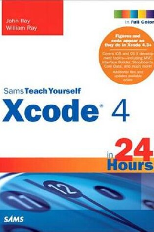 Cover of Sams Teach Yourself Xcode 4 in 24 Hours