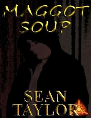 Book cover for Maggot Soup