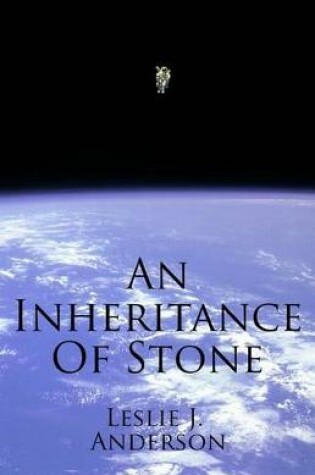 Cover of An Inheritance of Stone