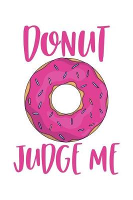 Book cover for Donut Judge Me