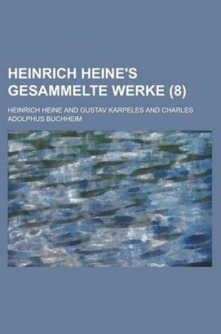 Cover of Heinrich Heine's Gesammelte Werke (8 )