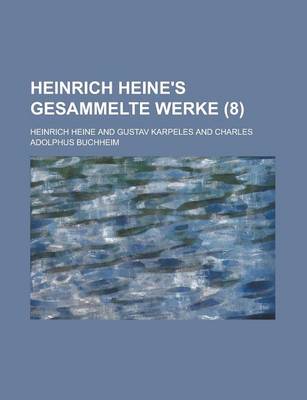 Book cover for Heinrich Heine's Gesammelte Werke (8 )