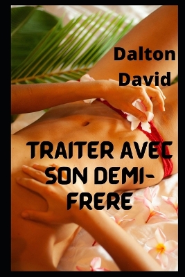 Book cover for Traiter avec son demi-fr�re