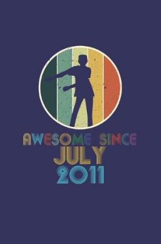 Cover of Awesome Since July 2011