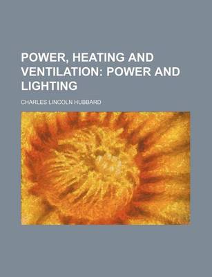 Book cover for Power, Heating and Ventilation; Power and Lighting