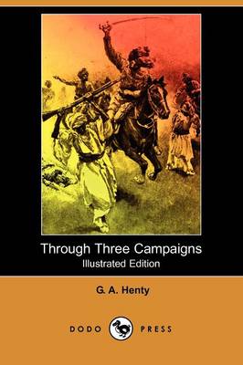 Book cover for Through Three Campaigns(Dodo Press)