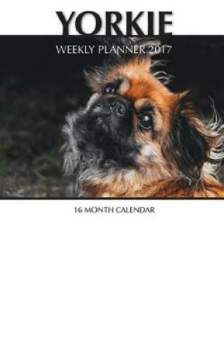 Cover of Yorkie Weekly Planner 2017