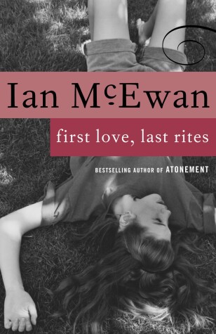 Book cover for First Love, Last Rites
