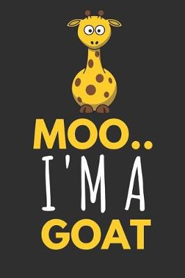 Book cover for Moo.. I'm a Goat