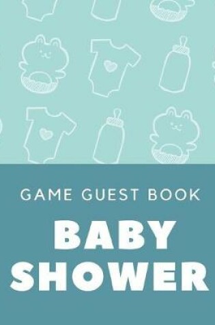 Cover of Baby Shower Game Guest Book