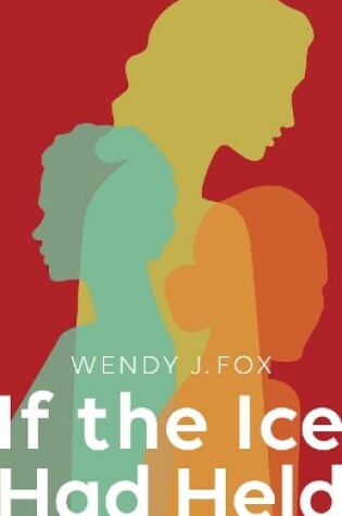 Cover of If the Ice Had Held