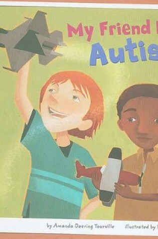 Cover of My Friend Has Autism