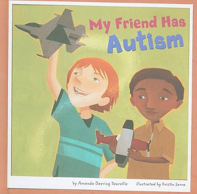 Cover of My Friend Has Autism