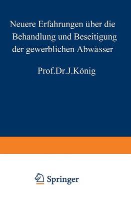 Book cover for Neuere Erfahrungen UEber Die Behandlung Und Beseitigung Der Gewerblichen Abwasser