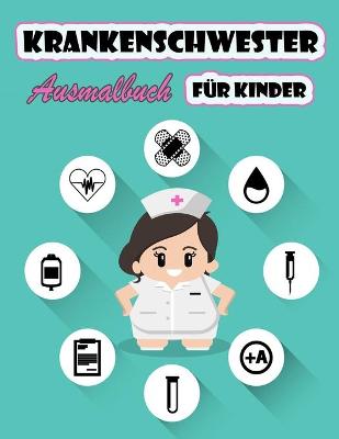 Book cover for Krankenschwester-Malbuch für Kinder