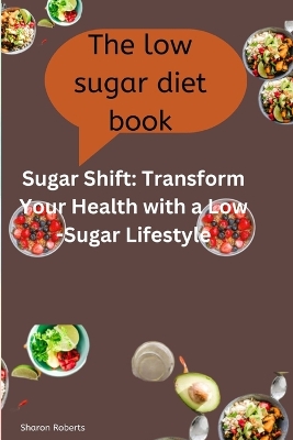 Book cover for The Low sugar diet book