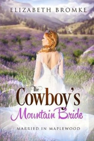 Cover of The Cowboy's Mountain Bride