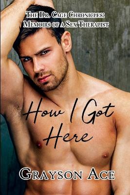 Cover of How I Got Here