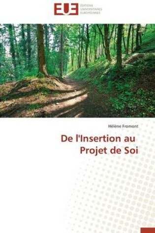 Cover of de l'Insertion Au Projet de Soi