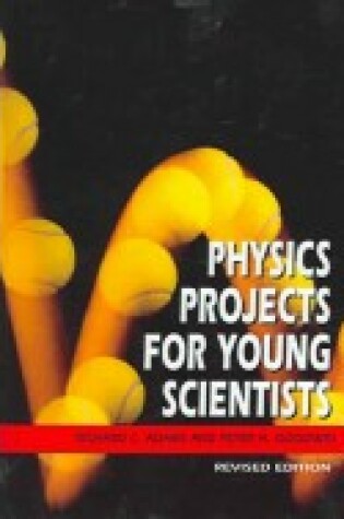 Cover of Physics Projects for Young Scientists