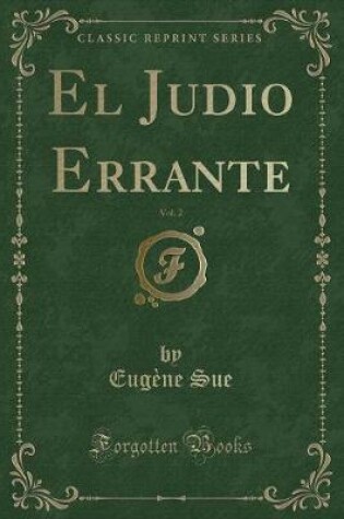 Cover of El Judio Errante, Vol. 2 (Classic Reprint)