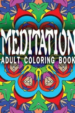 Cover of MEDITATION ADULT COLORING BOOK - Vol.9