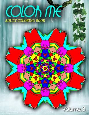 Book cover for COLOR ME ADULT COLORING BOOKS - Vol.3
