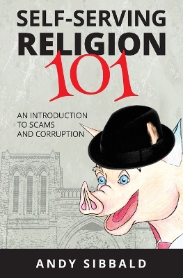 Book cover for Self-Serving Religion 101