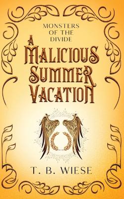 Book cover for A Malicious Summer Vacation