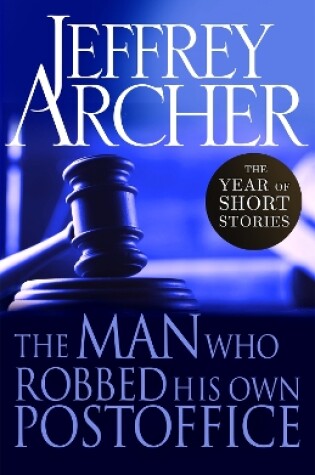 Cover of The Man Who Robbed His Own Post Office