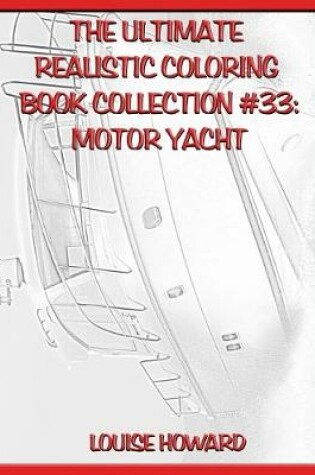 Cover of The Ultimate Realistic Coloring Book Collection #33