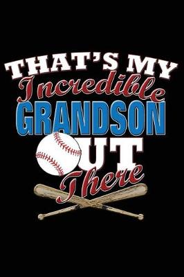 Cover of That's My Incredible Grandson Out There