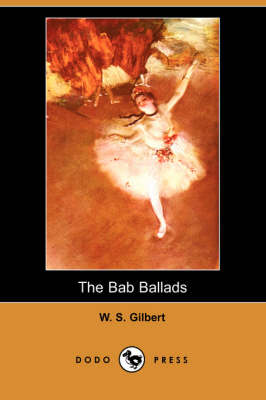 Book cover for The Bab Ballads (Dodo Press)